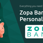 Zopa Bank Personal Loans: Everything You Need to Know
