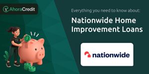 Nationwide Home Improvement Loans: Everything You Need to Know