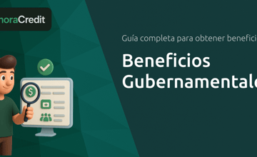 Beneficios Gubernamentales: Guía Completa para Obtener Beneficios