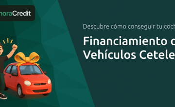 Financiamiento de Vehículos Cetelem: Descubre Cómo Conseguir Tu Coche