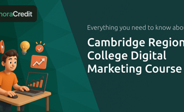 Cambridge Regional College Digital Marketing Course: Everything You Need to Know